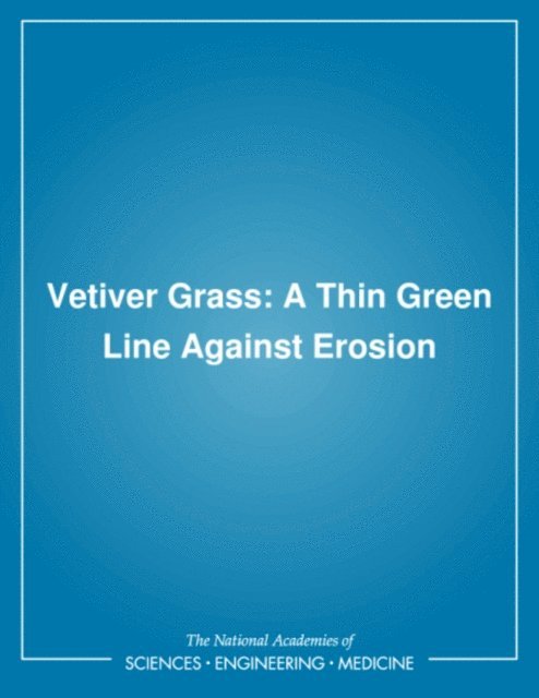 Panel on Vetiver, Board on Science and Technology for International Development, Policy and Global Affairs, National Research Council - Vetiver Grass, E-bok