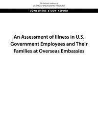 and Medicine National Academies of Sciences, Engineering, Division on Engineering and Physical Sciences, Health and Medicine Division, Standing Committee to Advise the Department of State on Unexplained Health Effects on U.S. Government Employees and Their Families at Overseas Embassies, Julie A. Pavlin, David A. Relman - Assessment of Illness in U.S. Government Employees and Their Families at Overseas Embassies, Häftad. Tillgänglighet: Lägg i varukorg