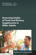 Assessing Intake of Food and Dietary Supplements in Older Adults