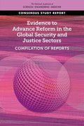 Evidence to Advance Reform in the Global Security and Justice Sectors