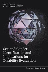 Sex and Gender Identification and Implications for Disability Evaluation