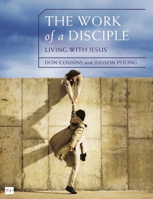 Judson Poling, Don Cousins - Work of a Disciple Bible Study Guide: Living Like Jesus, E-bok