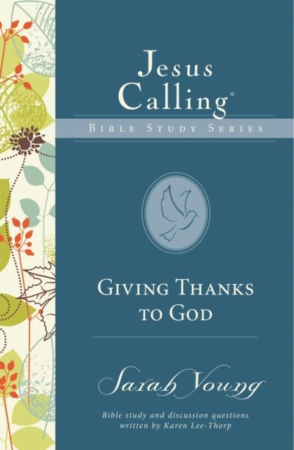 Sarah Young - Giving Thanks to God, E-bok