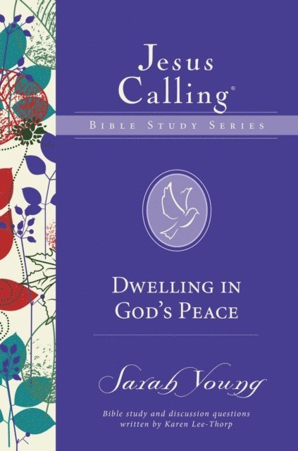 Sarah Young - Dwelling in God's Peace, E-bok