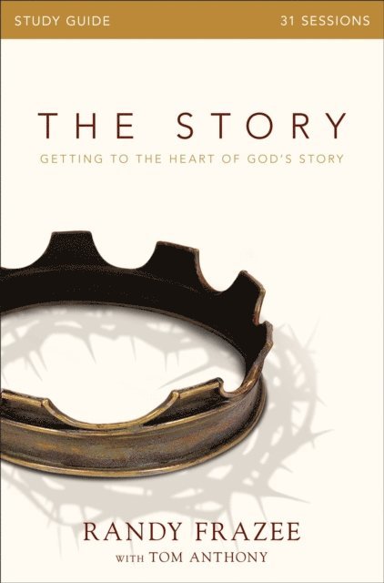 Randy Frazee - Story Bible Study Guide, E-bok