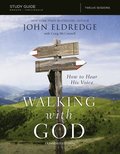 The Walking with God Study Guide Expanded Edition