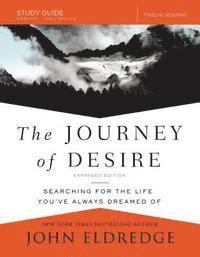 Craig McConnell, John Eldredge - Journey of Desire Study Guide Expanded Edition, E-bok