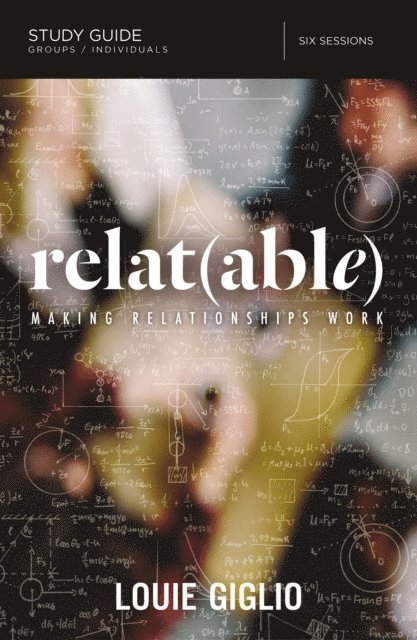 Louie Giglio - Relatable Bible Study Guide, E-bok