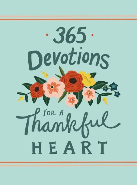 Zondervan - 365 Devotions for a Thankful Heart, E-bok