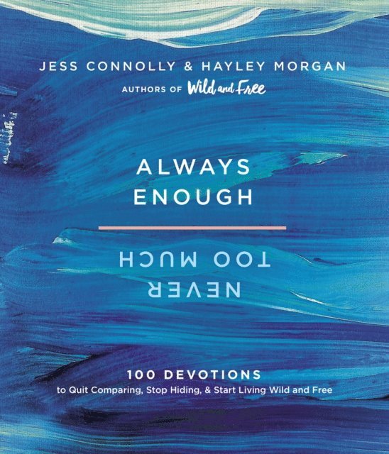 Hayley Morgan, Jess Connolly - Always Enough, Never Too Much, E-bok