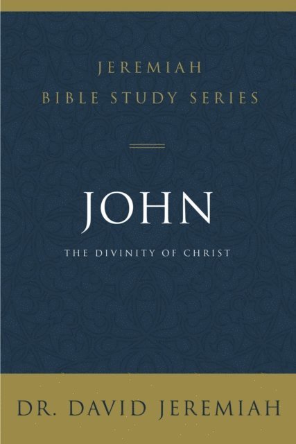 Dr.  David Jeremiah - John, E-bok