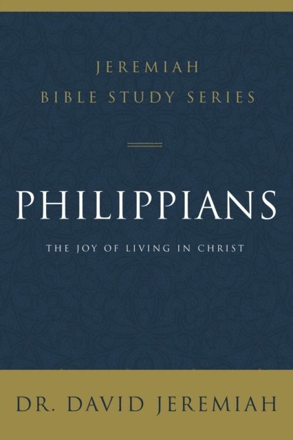 Dr.  David Jeremiah - Philippians, E-bok