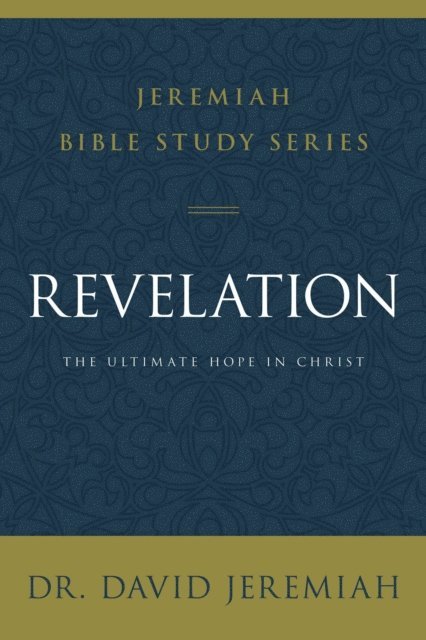 Dr.  David Jeremiah - Revelation, E-bok