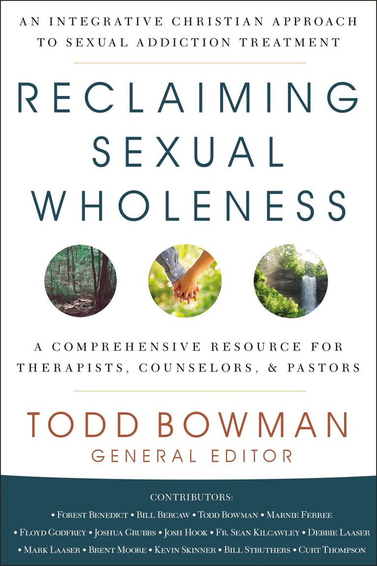 Todd Bowman - Reclaiming Sexual Wholeness, Inbunden