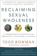 Reclaiming Sexual Wholeness