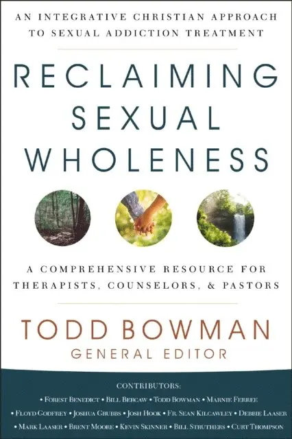 Todd Bowman - Reclaiming Sexual Wholeness, E-bok. Tillgänglighet: Lägg i varukorg