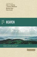 Four Views on Heaven
