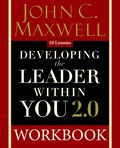 Developing the Leader Within You 2.0 Workbook