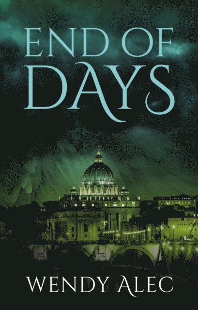 Wendy Alec - End of Days, E-bok