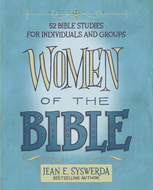 Jean E. Syswerda - Women of the Bible, E-bok