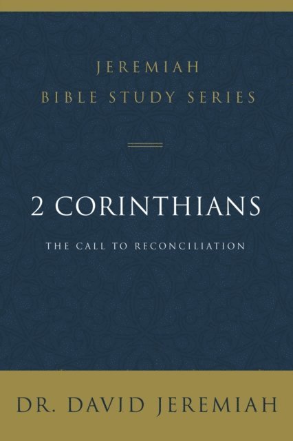 Dr.  David Jeremiah - 2 Corinthians, E-bok