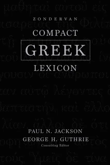 Paul Norman Jackson - Zondervan Compact Greek Lexicon, E-bok. Tillgänglighet: Lägg i varukorg