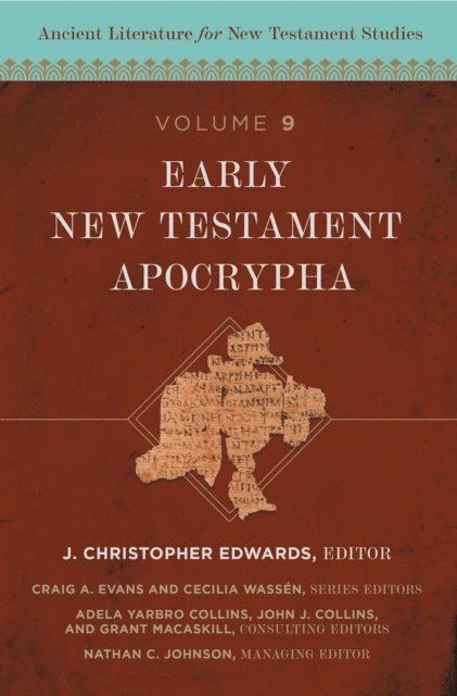 Zondervan, J. Christopher Edwards - Early New Testament Apocrypha, E-bok