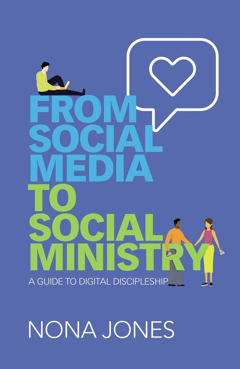 Nona Jones - From Social Media to Social Ministry, Häftad