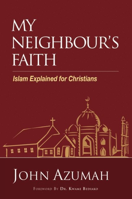 John Azumah - My Neighbour's Faith, E-bok
