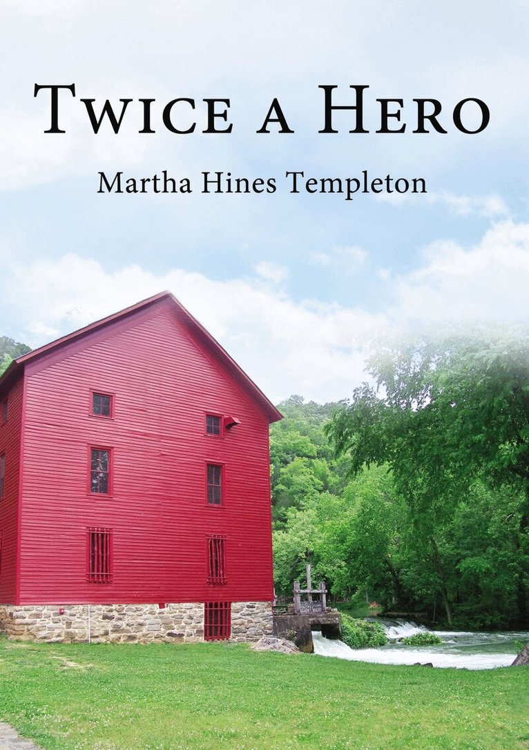 Martha Hines Templeton - Twice A Hero, Häftad