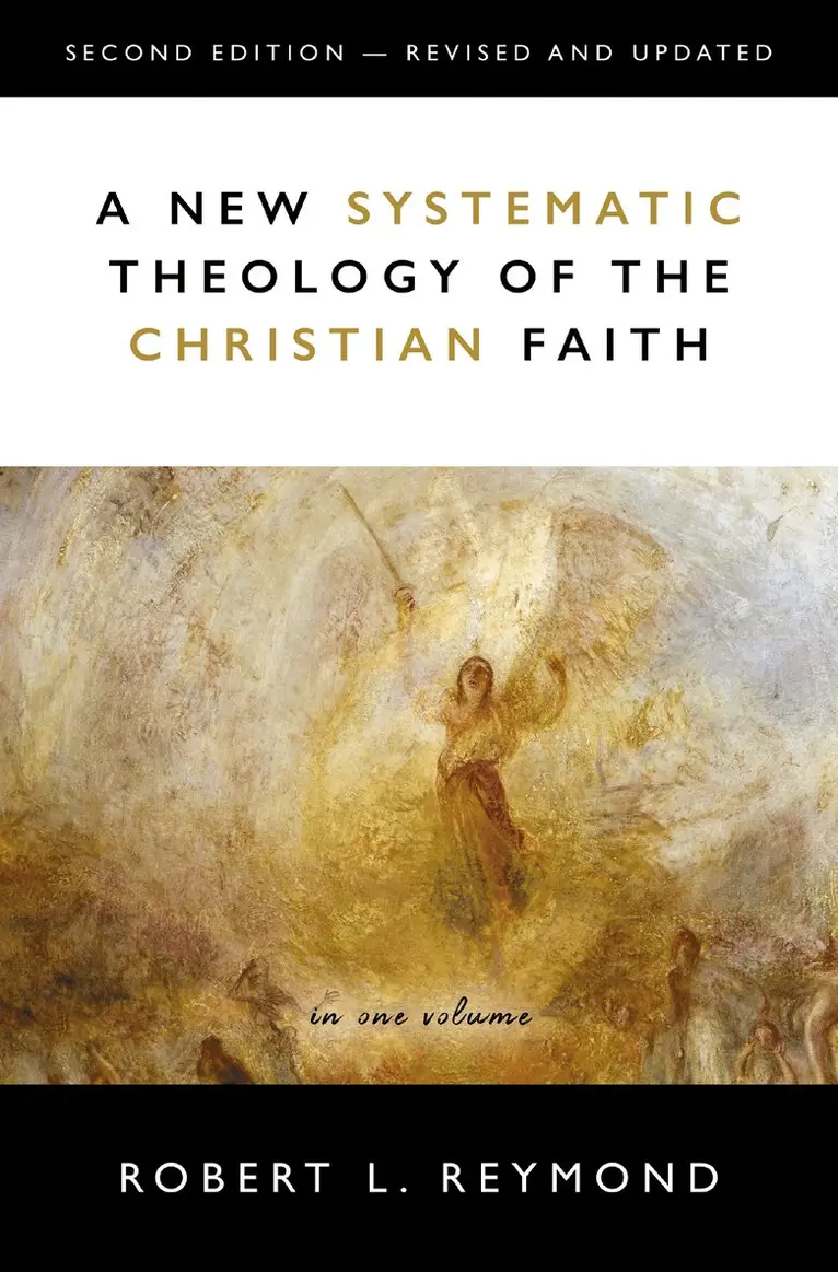 Robert L. Reymond - New Systematic Theology of the Christian Faith, Inbunden. Tillgänglighet: Lägg i varukorg