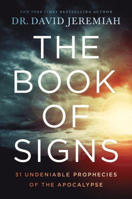 Dr.  David Jeremiah - Book of Signs Bible Study Guide, E-bok