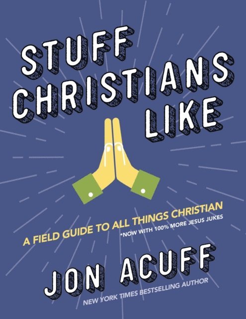 Jon Acuff - Stuff Christians Like, E-bok