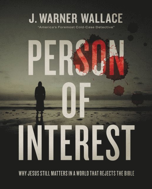 J. Warner Wallace - Person of Interest, E-bok