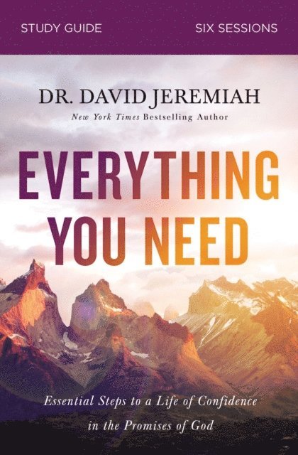Dr.  David Jeremiah - Everything You Need Bible Study Guide, E-bok