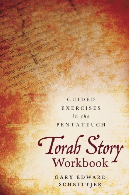 Gary Edward Schnittjer - Torah Story Workbook, E-bok