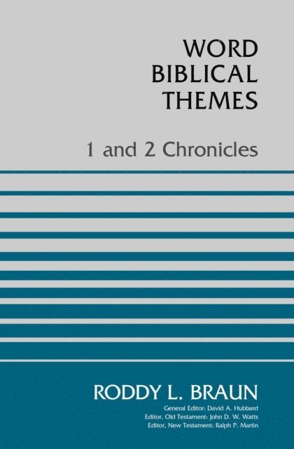Dr. Roddy Braun - 1 and 2 Chronicles, E-bok