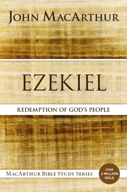 John F. MacArthur - Ezekiel, E-bok