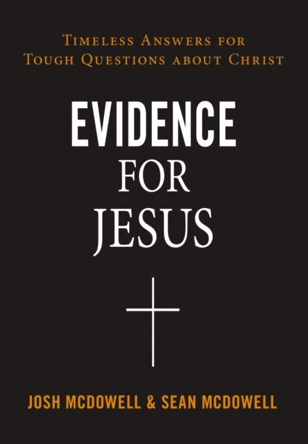 Sean McDowell, Josh McDowell - Evidence for Jesus, E-bok