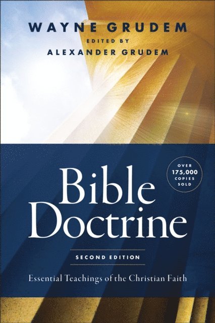Wayne A. Grudem, Alexander Grudem - Bible Doctrine, Second Edition, E-bok