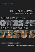 History of the Quests for the Historical Jesus, Volume 2