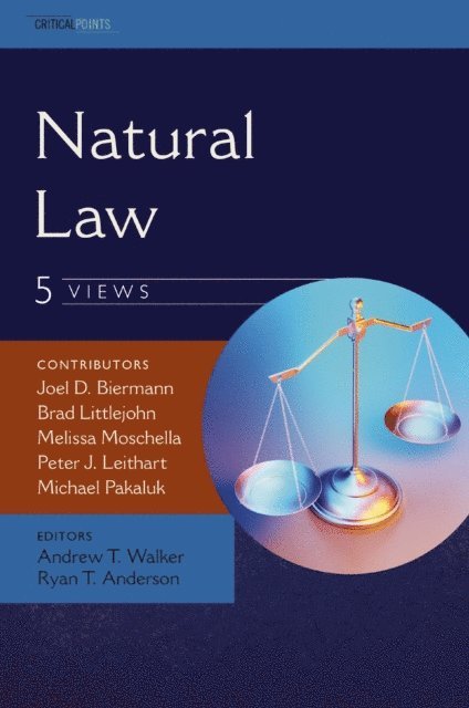 Zondervan, Andrew T. Walker - Natural Law: Five Views, E-bok