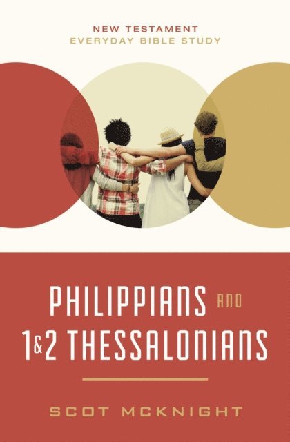 Scot McKnight - Philippians and 1 and   2 Thessalonians, E-bok