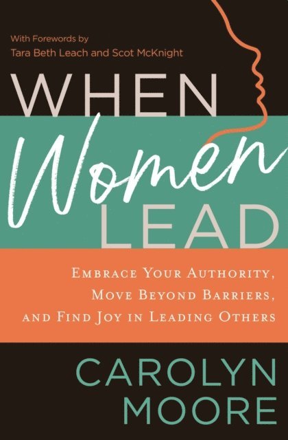 Carolyn Moore - When Women Lead, E-bok