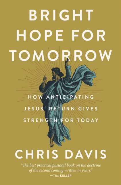 Chris Davis - Bright Hope for Tomorrow, E-bok