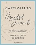 Captivating Guided Journal, Revised Edition