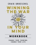 Winning the War in Your Mind Workbook