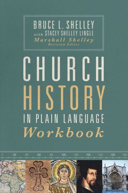 Stacey Shelley Lingle, Bruce Shelley, Marshall Shelley - Church History in Plain Language Workbook, E-bok
