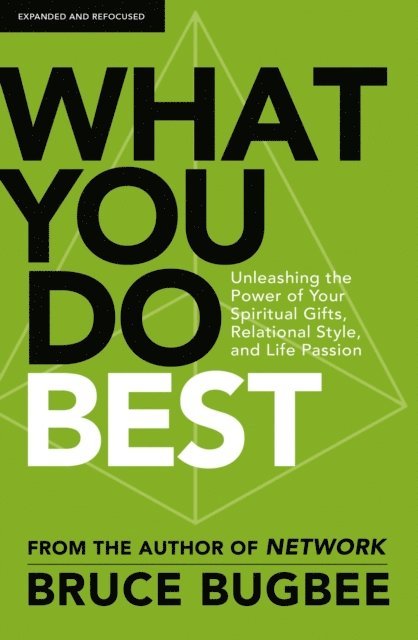 Bruce L. Bugbee - What You Do Best, E-bok