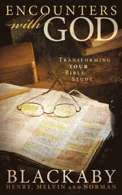 Melvin Blackaby, Norman Blackaby, Henry Blackaby - Encounters with God, E-bok